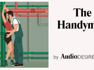 The Handyman (Bondage, inviting Audio Story, adult movie for Women)