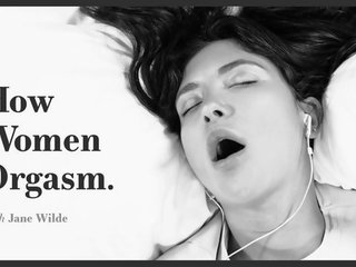 Voksen tid hvordan kvinner orgasme - jane wilde