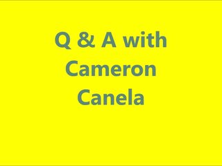 Q & ένα #1 με cameron canela και subscribers