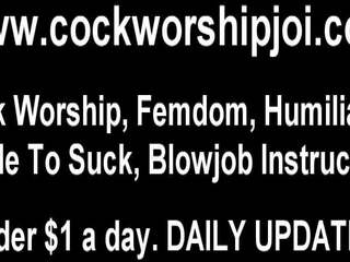 Today You Learn to Suck Cock, Free prick Worship JOI HD x rated film