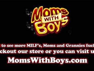 Momswithboys - milf caroline reese kietas dulkina didelis johnson